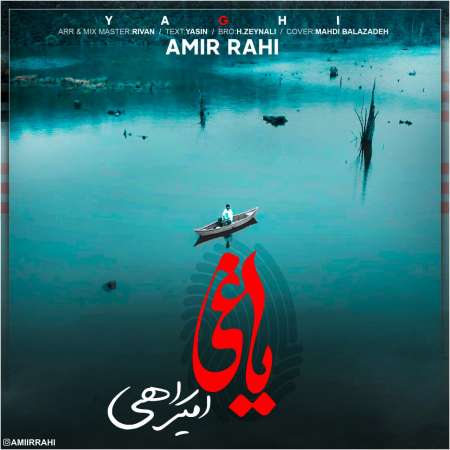 Amir Rahi – Yaghi